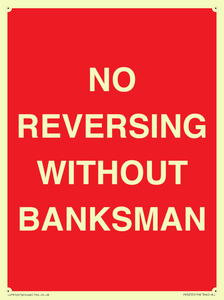 No Reversing Without Banksman